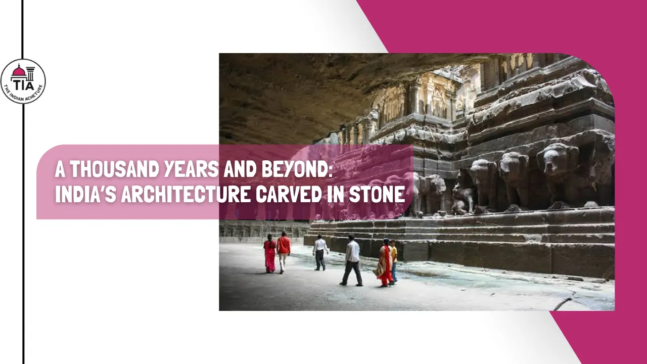 A Thousand Years and Beyond: India’s Architecture Carved in Stone