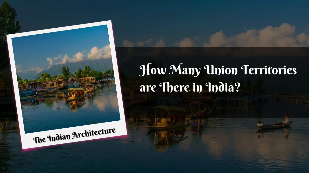 How Many Union Territories are There in India?