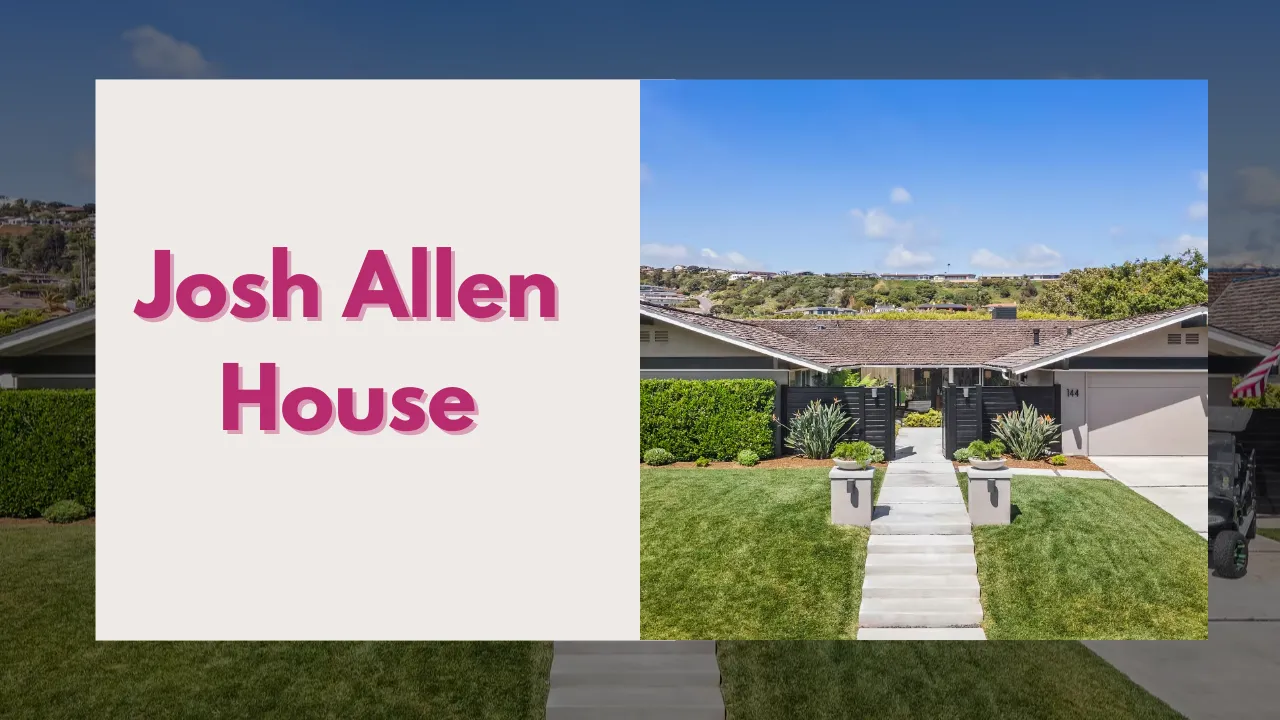 Josh Allen House Buffalo: Inside His New York and California Homes