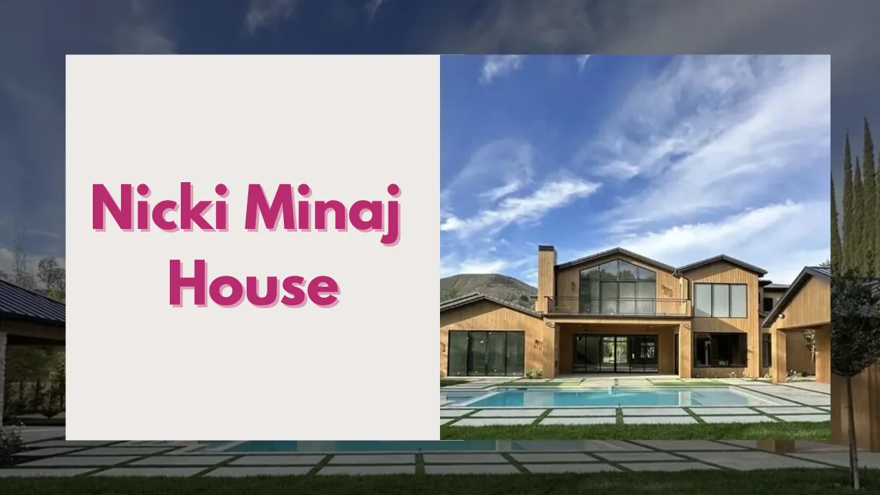 Nicki Minaj House: Inside Her Hidden Hills Home & Where She Lives