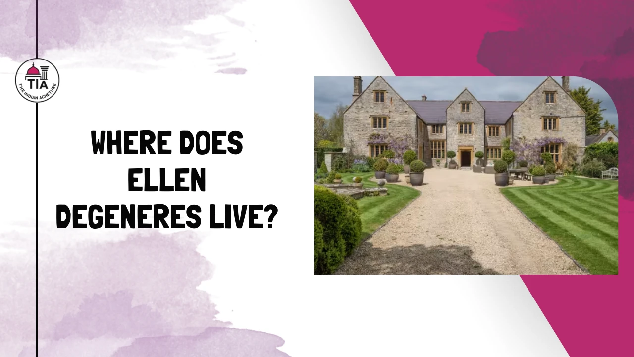 Where Does Ellen DeGeneres Live Now? House, Net Worth & Move