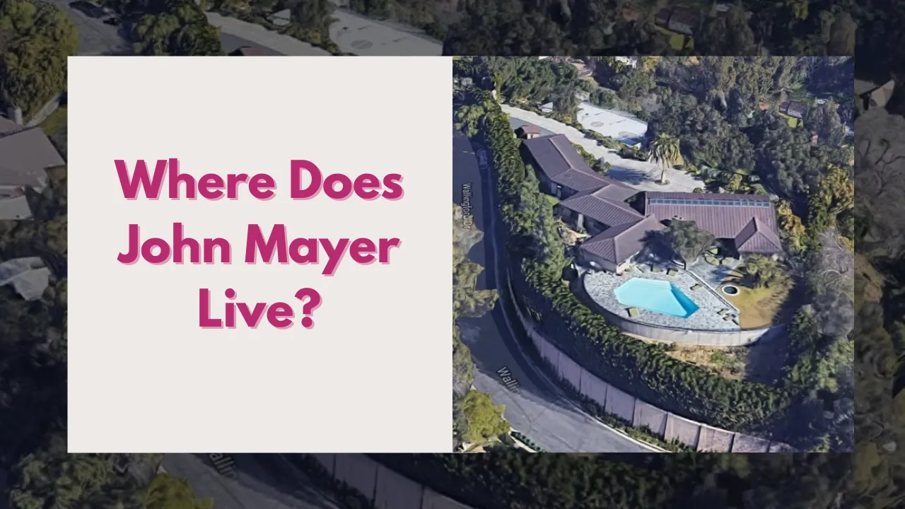 Where Does John Mayer Live? A Look Inside John Mayer’s House