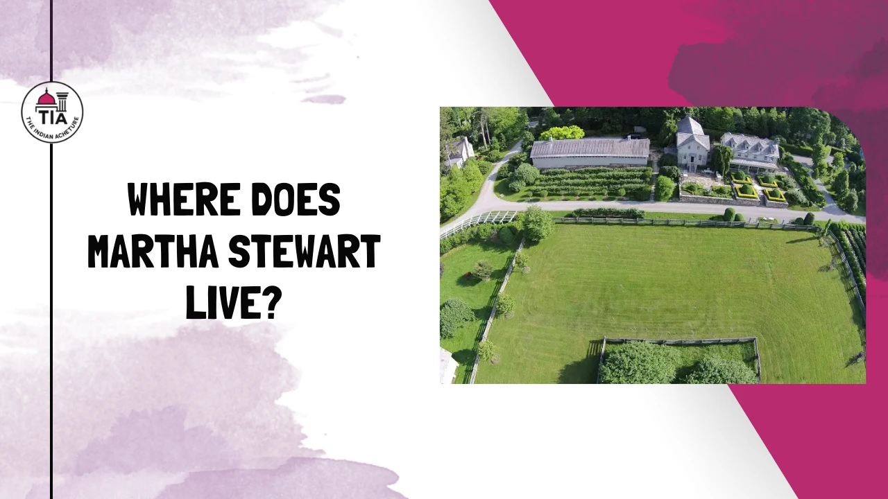 Where Does Martha Stewart Live