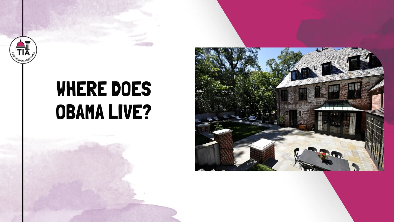 Where Does Obama Live? Homes, Net Worth and Life After Office