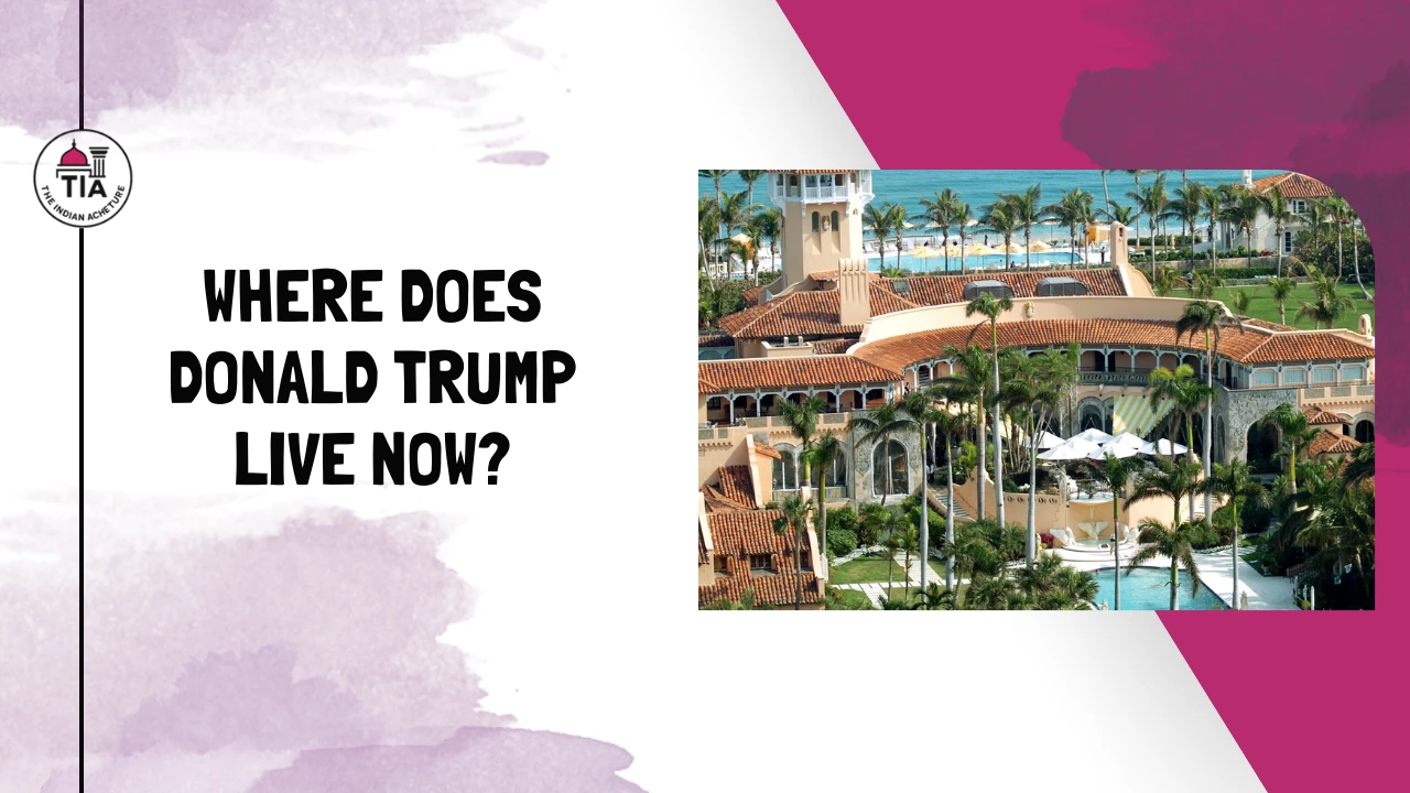 Where Does Donald Trump Live Now? Houses & Net Worth