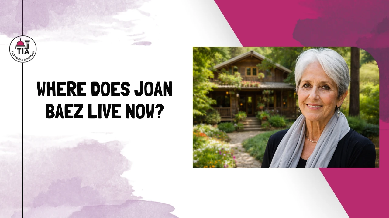 Where Does Joan Baez Live Now? House, Lifestyle & Net Worth