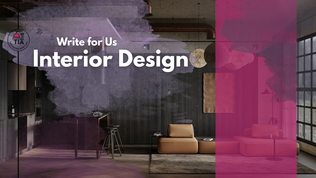 Write for Us Interior Design (2)