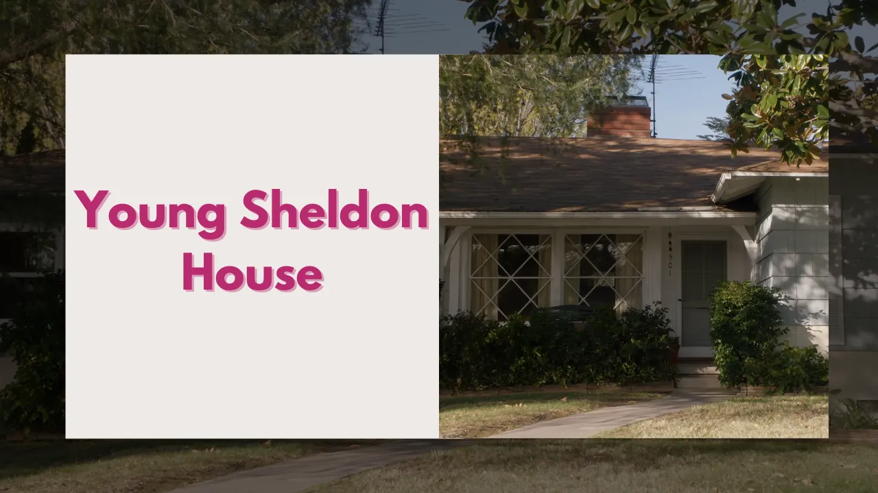 Young Sheldon House and Where Does Young Sheldon Live Explained